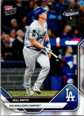 2025 Topps Now World Series Champions Los Angeles Dodgers #WS-6 Will Smith